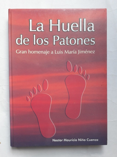 Luis María Jiménez / La Huella De Los Patones