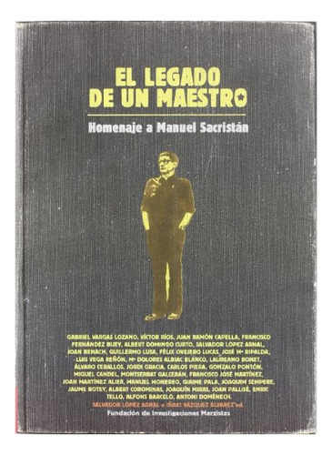 Libro El Legado De Un Maestro: Homenaje A Manuel S  De Lopez