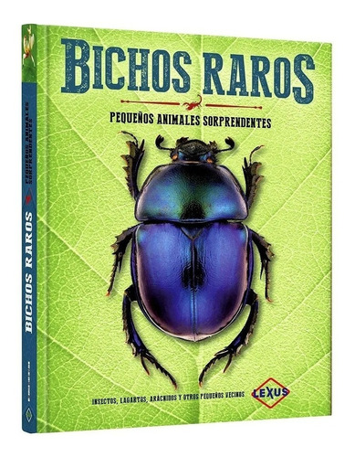 Bichos Raros - Pequeños Animales Sorprendentes