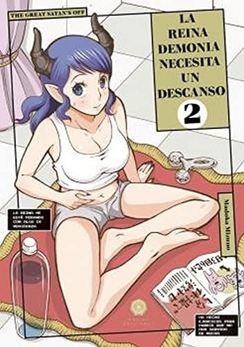 La Reina Demonia Necesita Un Descanso 2: Volumen 2