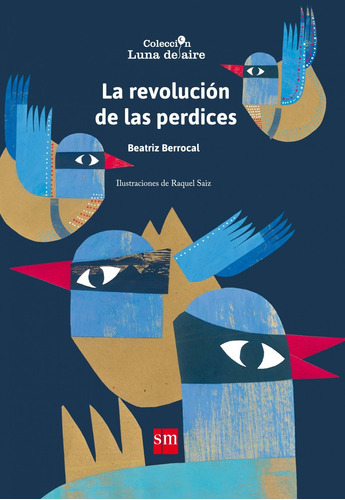 Libro - La Revolución De Las Perdices 