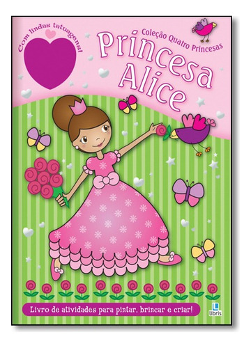 Princesa Alice, De Libris. Libris Editora Em Português