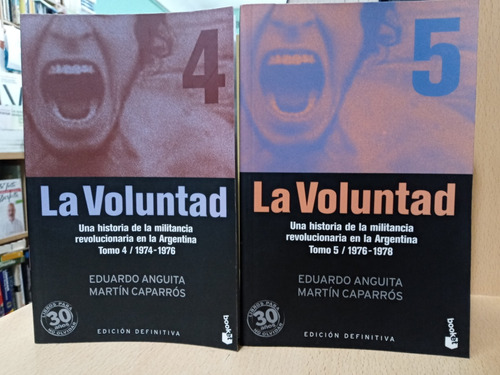 La Voluntad - Tomo 4 Y 5 - Caparros - Booket - Nuevo- Devoto