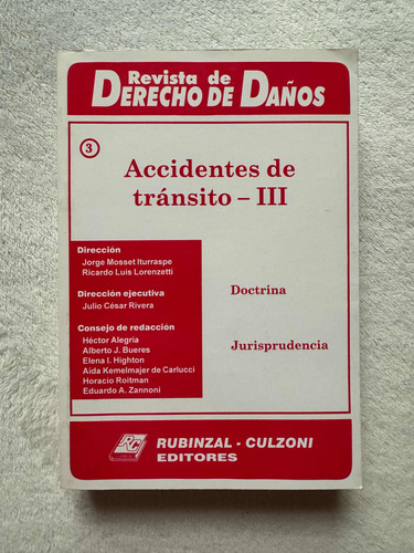 Accidentes De Tránsito 3. Revista De Derecho De Daños. Rc Ed