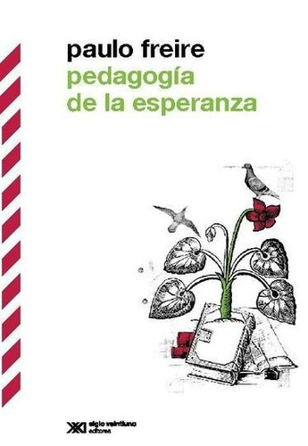 Pedagogia De La Esperanza - Paulo Freire