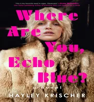 Comprar Libro Where Are You Echo Blue - Krischer Hayley