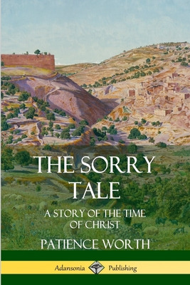 Libro The Sorry Tale: A Story Of The Time Of Christ - Wor...