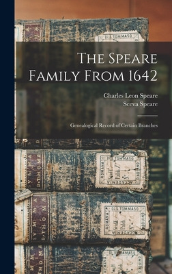 Libro The Speare Family From 1642: Genealogical Record Of...