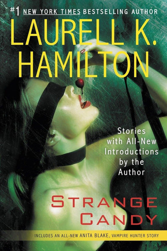 Libro:  Strange Candy (anita Blake, Vampire Hunter)