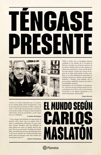 Téngase presente, de Carlos Maslatón. Editorial Planeta, tapa blanda en español, 2023