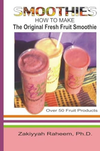 Libro: Smoothies: How To Make The Original Fresh Fruit