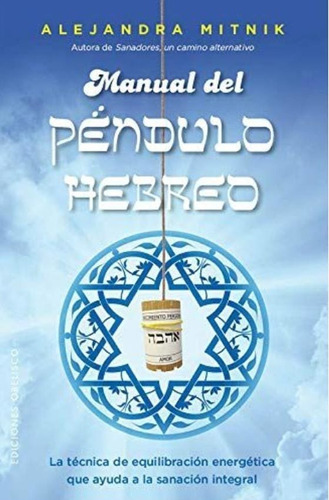 Manual Del Pendulo Hebreo - Alejandra Mitnik Fischman