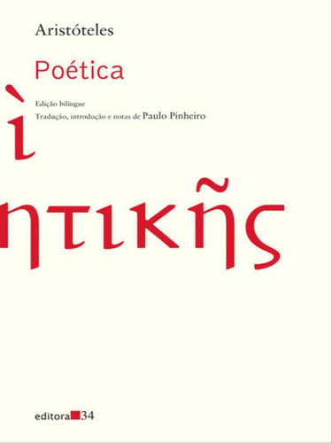 Poética, De Aristóteles. Editora Editora 34, Capa Mole, Edição 1ª Edição - 2015 Em Português