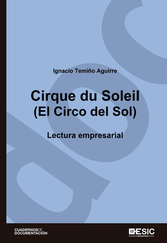 Cirque Du Soleil El Circo Del Sol - Temiã¿o Aguirre, Igna...