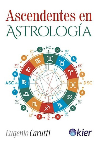 Ascendentes En Astrologia - Carutti Eugenio