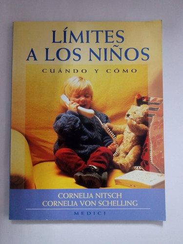 Límites A Los Niños - Cornelia Nitsch