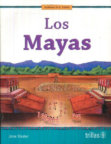 Libro Los Mayas De Jane  Shuter