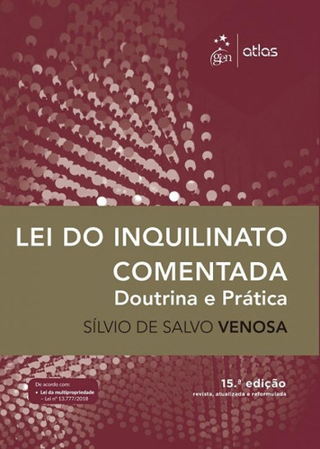 Lei Do Inquilinato Comentada - Venosa - Atlas 15 Ed, De Silvio De Salvo Venosa. Editora Editora Atlas S/a, Capa Mole, Edição 15 Em Português