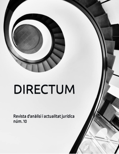 Directum Núm. 10: Revista D'anàlisi I Actualitat Jurídica