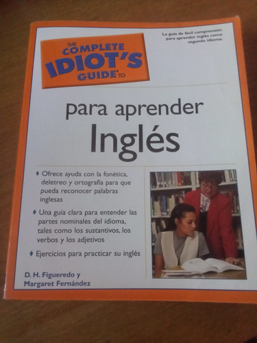The Complete Idiot's Guide To Para Aprender Inglés