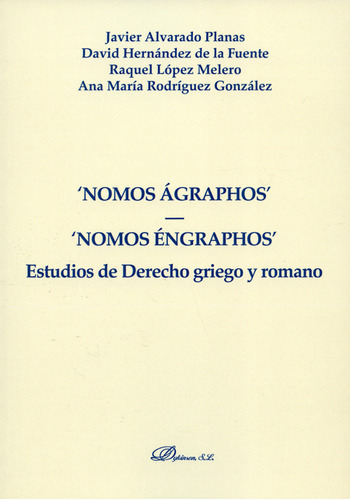 Libro Nomos Ágraphos - Nomos Éngraphos. Estudios De Derecho 