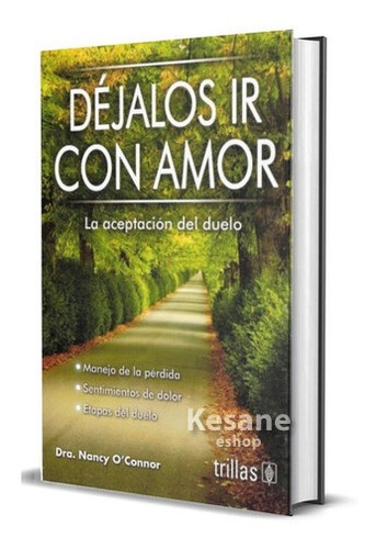 Déjalos Ir Con Amor Libro Nancy O Connor