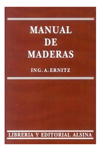 Manual De Maderas - Ernitz - Alsina - #d