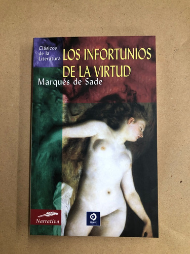 Los Infortunios De La Virtud- Marqués De Sade- Edimat /s