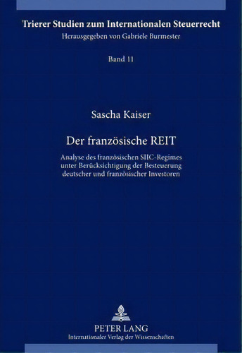 Der Franzoesische Reit : Analyse Des Franzoesischen Siic-re, De Sascha Kaiser. Editorial Peter Lang Ag En Alemán
