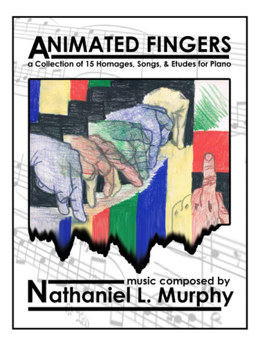 Libro: En Ingles Animated Fingers A Collection Of 15 Homage