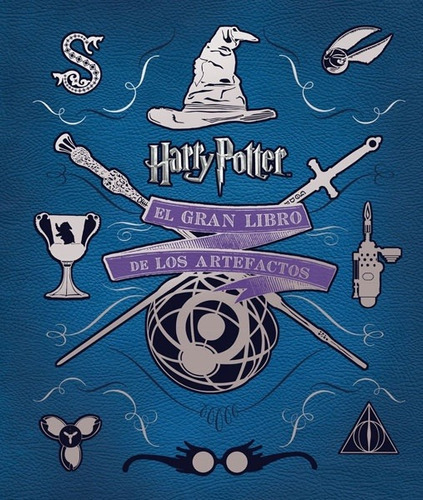 El Gran Libro De Los Artefactos De Harry Potter - 