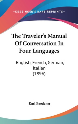 Libro The Traveler's Manual Of Conversation In Four Langu...