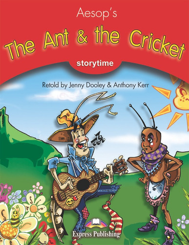 The Ant & The Cricket - Express Publishing (obra Colectiv...