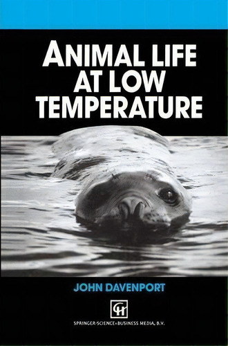 Animal Life At Low Temperature, De John Davenport. Editorial Springer, Tapa Blanda En Inglés