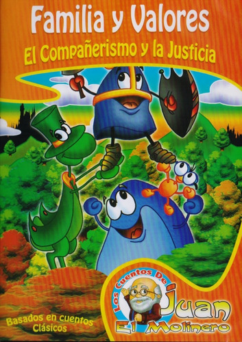 Compañerismo Y Justicia Cuentos De Juan El Molinero Dvd 