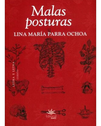 Libro Fisico Malas Posturas.lina María Parra Ochoa