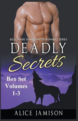 Libro Deadly Secrets Box Set Volumes 1 - 3 Billionaire Sh...