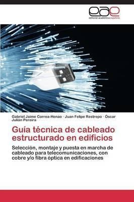 Guia Tecnica De Cableado Estructurado En Edificios - Corr...