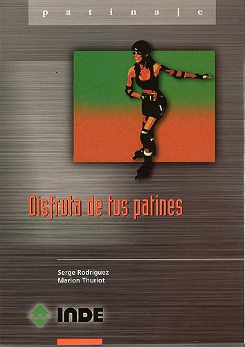 Libro Disfruta De Tus Patines De Serge Rodriguez