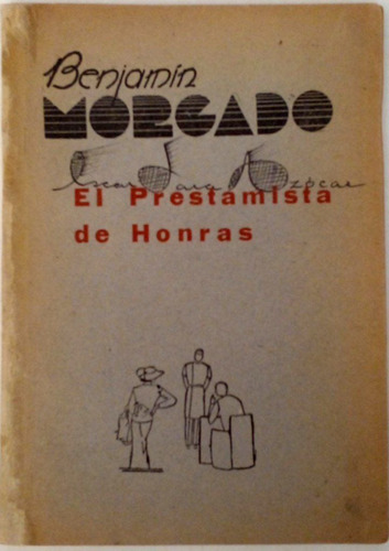 Benjamin Morgado Prestamista De Honras 1937