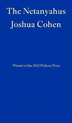 The Netanyahus - Joshua Cohen (bestseller)