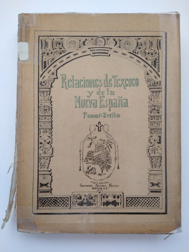 Relaciones De Texcoco Y De La Nueva España