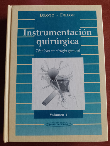 Instrumentación Quirúrgica. Técnicas En Cirugía General. 