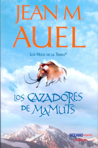 Cazadores De Mamuts, Los (express) - Jean M. Auel