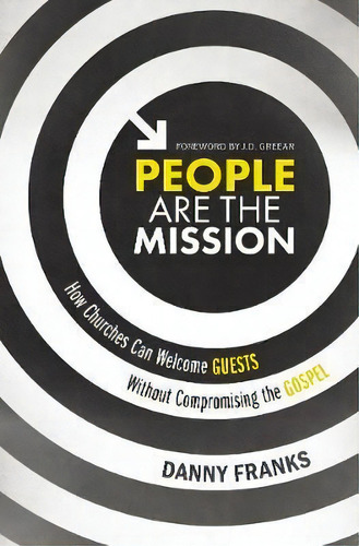 People Are The Mission, De Danny Franks. Editorial Zondervan, Tapa Blanda En Inglés