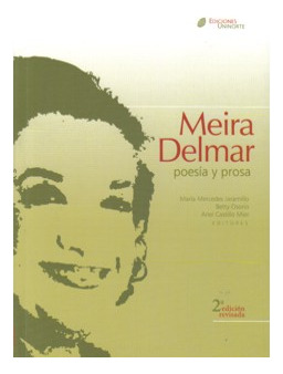 Meira Delmar. Poesía Y Prosa