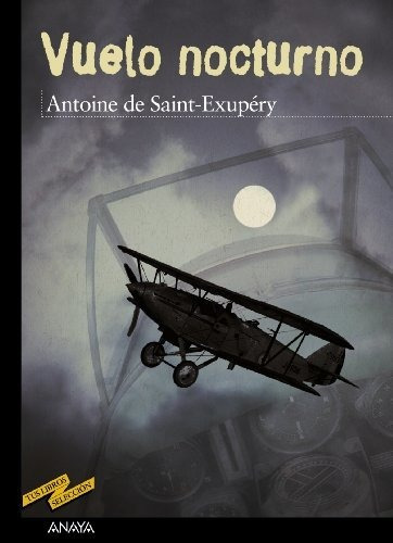 Vuelo Nocturno (clásicos - Tus Libros-selección)