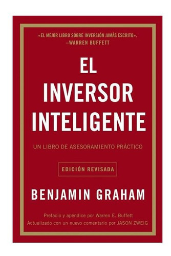 El Inversor Inteligente- Graham Benjamin