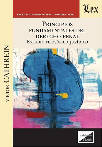 Principios Fundamentales Del Derecho Penal