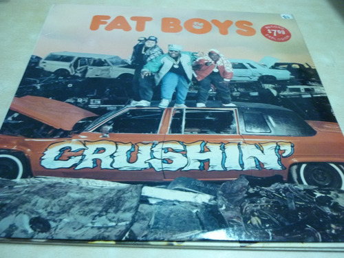 Fat Boys Crushin Vinilo Vintage Excelente Usa Jcd055